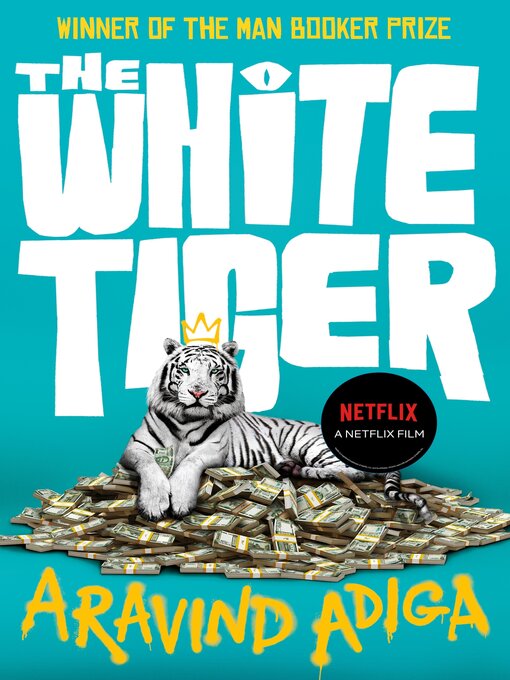 Title details for The White Tiger by Aravind Adiga - Available